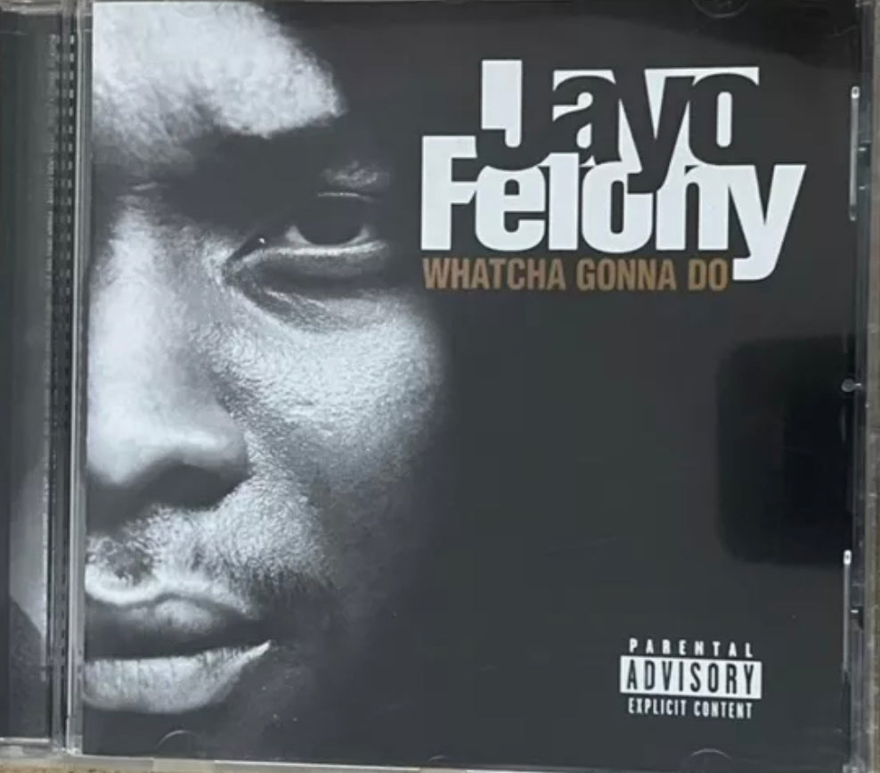 Jayo Felony - ¿Qué vas a hacer?