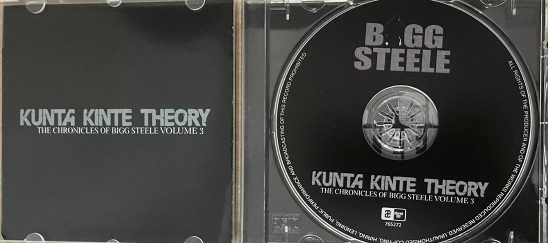 Big Steele - Kunta Kinte Theory Chronicles Of Big Steele Vol 3