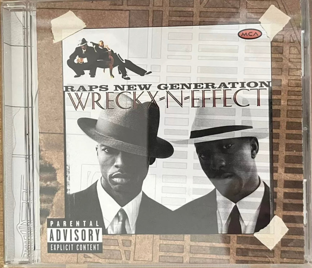 Wreckx N Effect - Raps New Generation