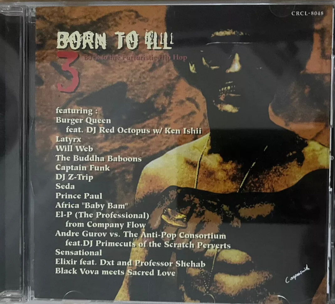 Born To Ill 3 - Back To The Futuristic Hip Hop - Captain Funk Prince Paul