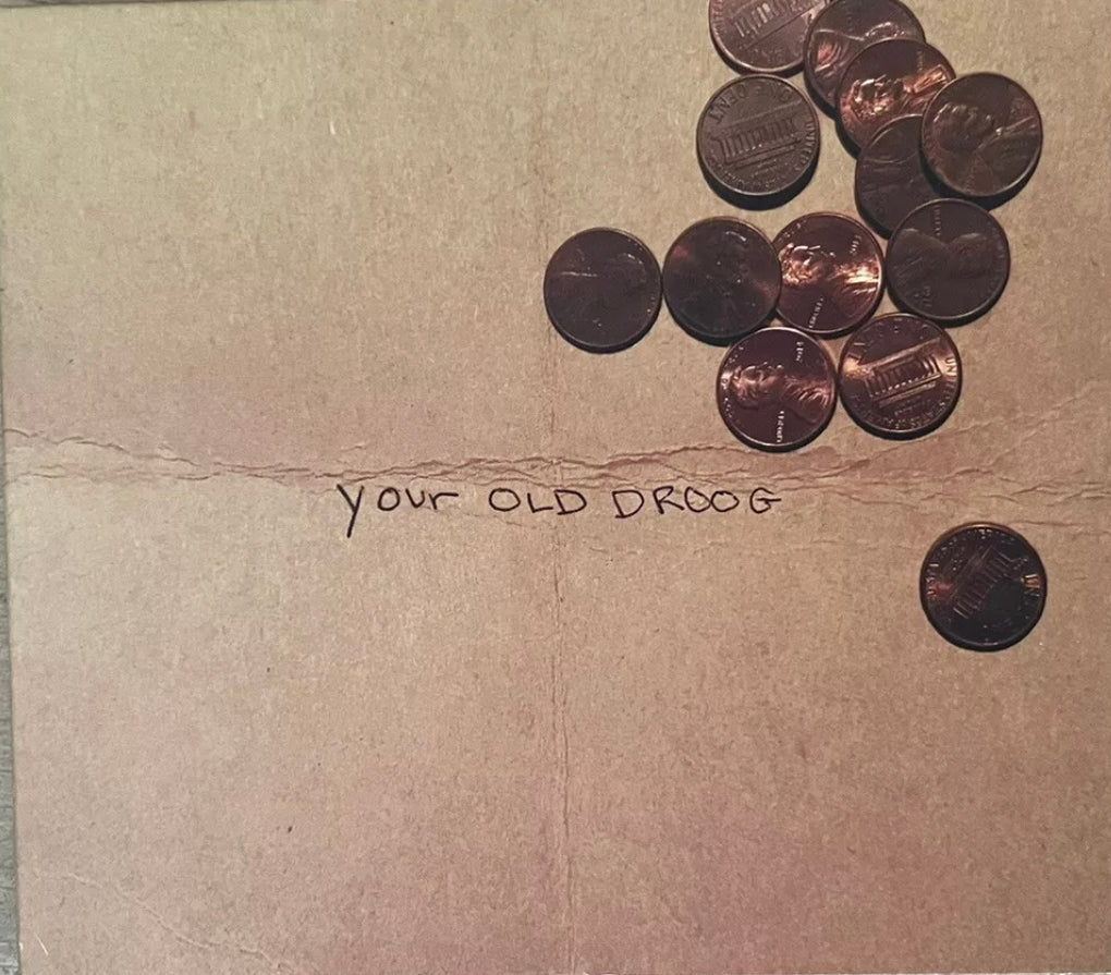 Your Old Droog CD