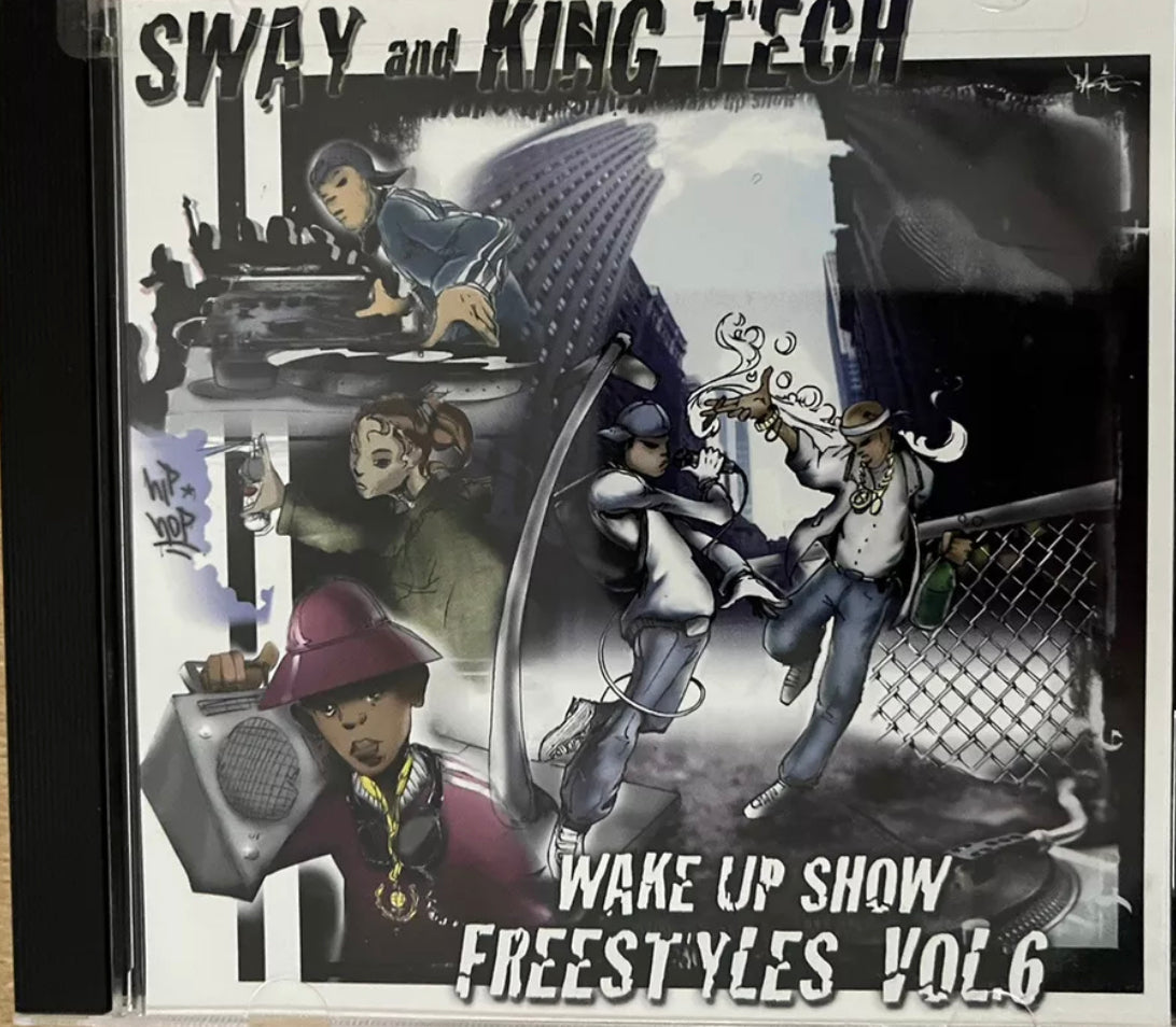 Sway And King Tech - Wake Up Show Freestyles Vol 6