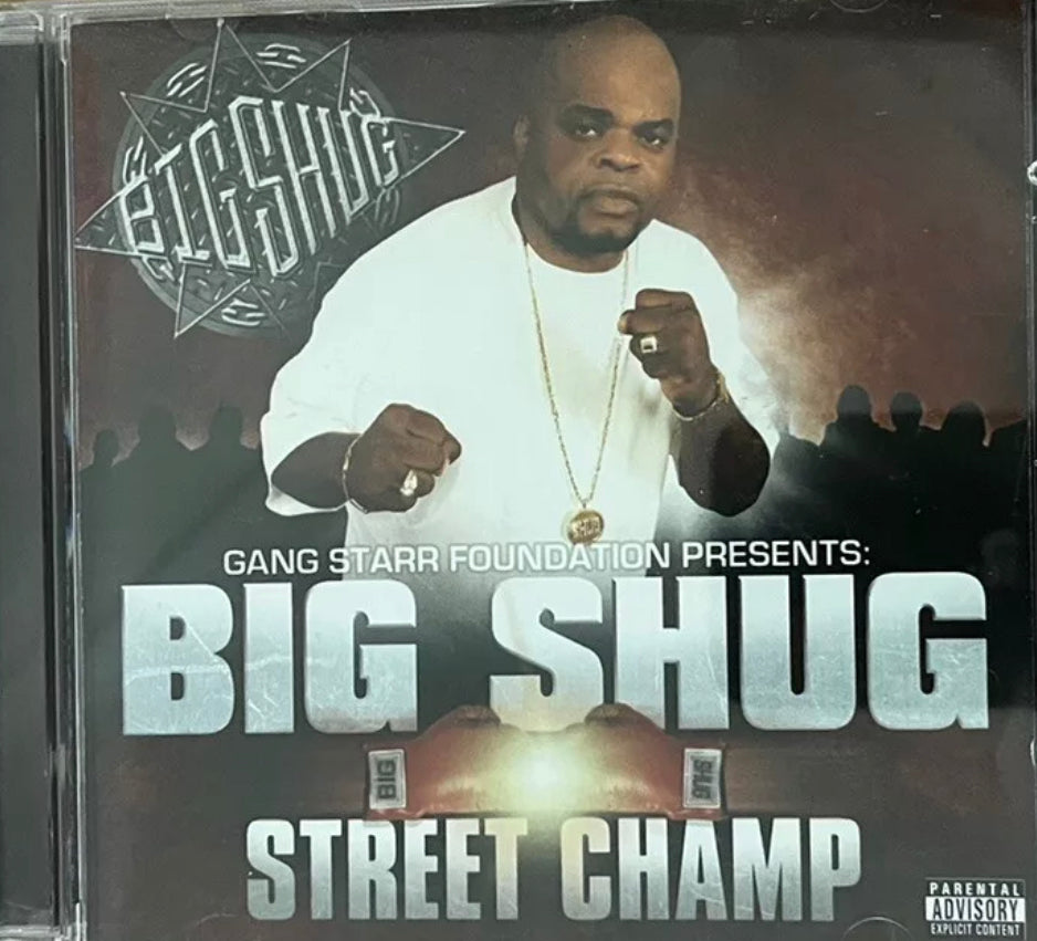 Big Shug – Street Champ – Präsentiert von der Gang Starr Foundation