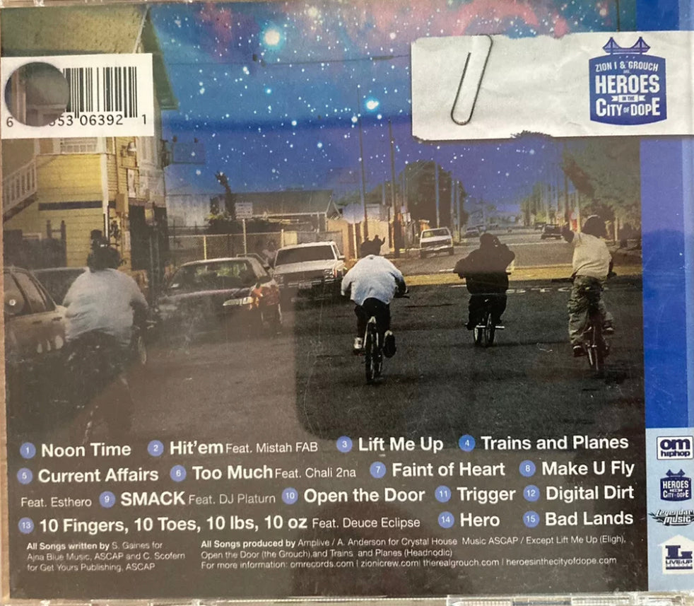 Zion I & The Grouch Are... Heroes In The City Of Dope Hip Hop