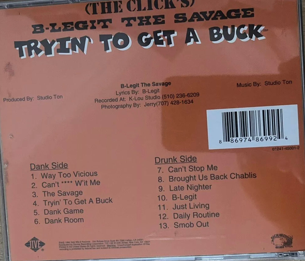 B-Legit The Savage – Tryin‘ To Get A Buck – (The Clicks)