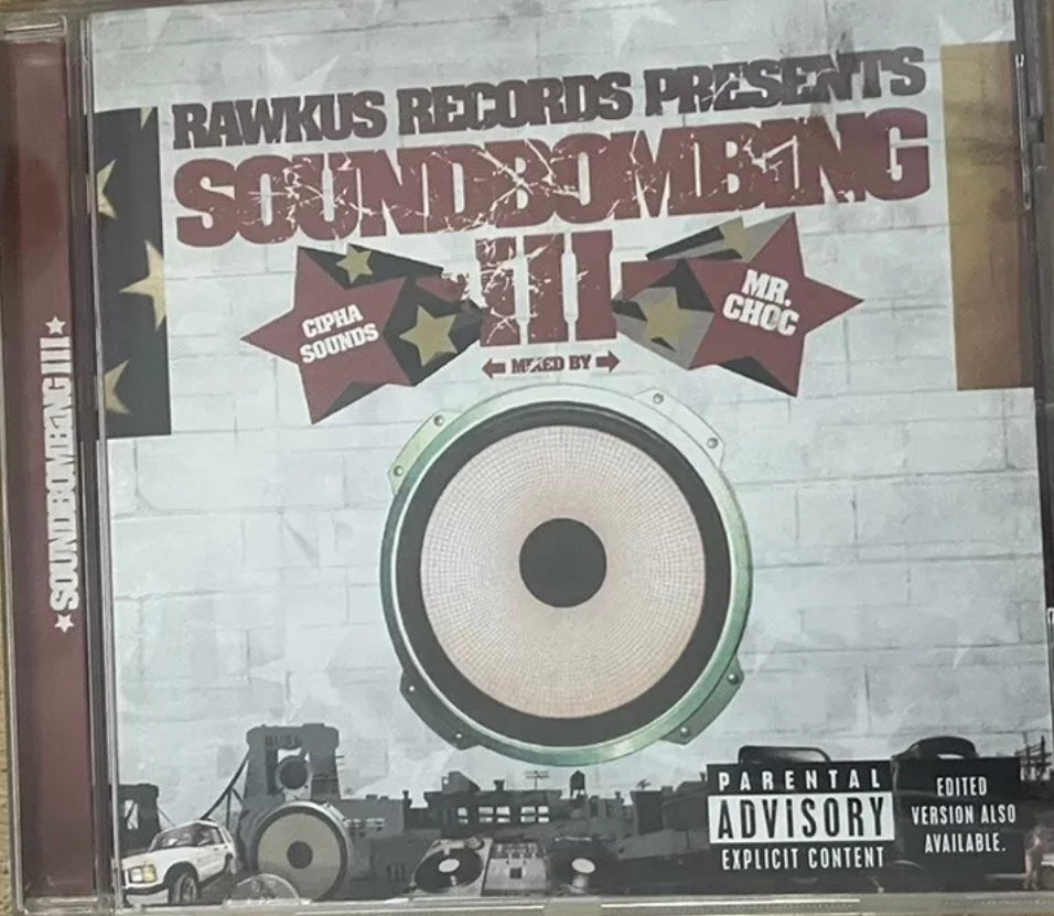 Bombardeo de sonido III Rawkus