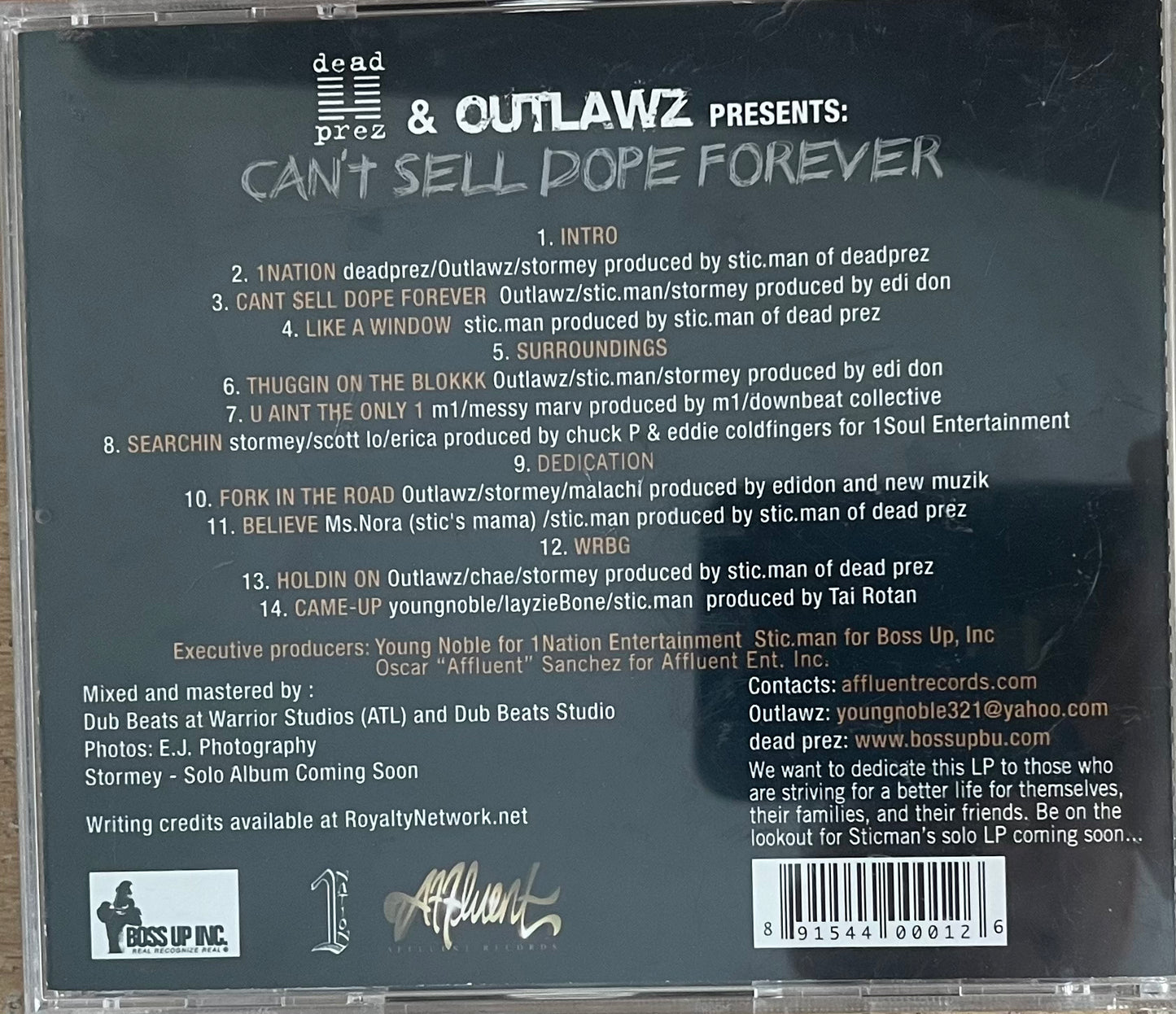 Dead Prez & Outlawz - Can’t Sell Dope Forever