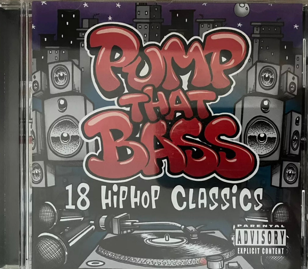 Pump That Bass 18 clásicos del hip hop