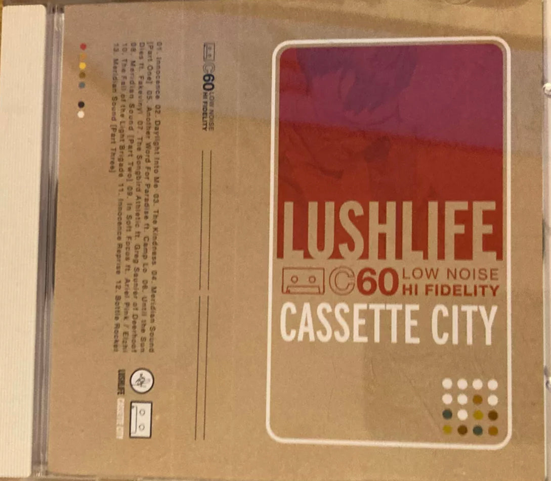 Lushlife - Ciudad Cassette
