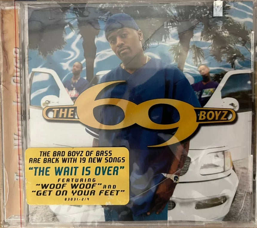 The 69 Boyz - La espera ha terminado - SELLADO