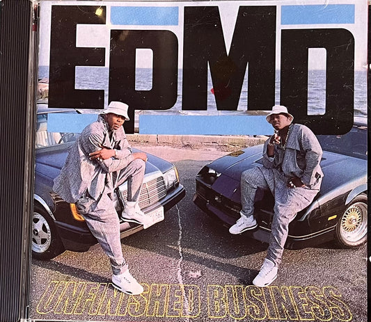 EPMD - Unfinished Business