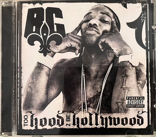 BG - Too Hood 2 Be Hollywood