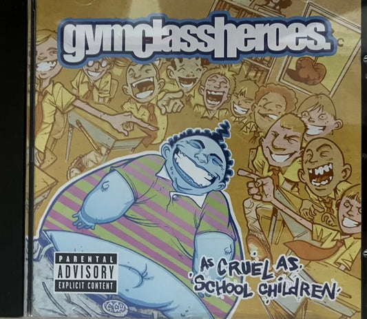 Gym Class Heroes - As Cruel As School Children