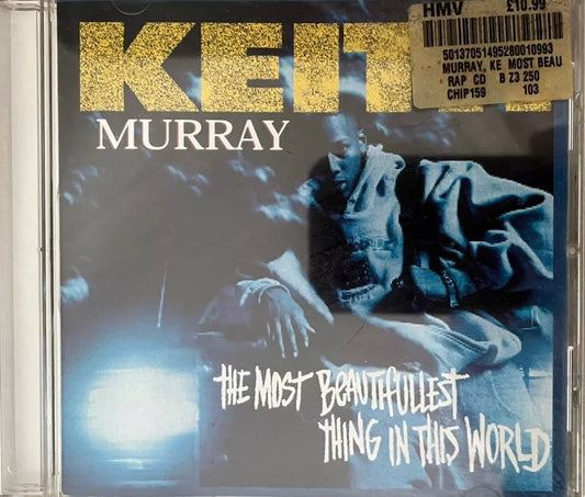 Keith Murray - La cosa más hermosa de este mundo