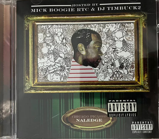 Naledge - Chicago Picasso - Presentado por Mick Boogie RTC y DJ Timbuck2