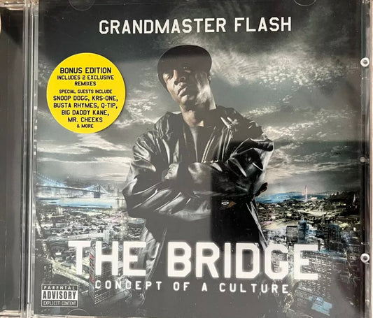 Grandmaster Flash The Bridge Concept Of A Culture