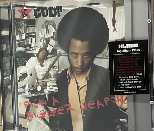 The Coup - Pick A Bigger Weapon