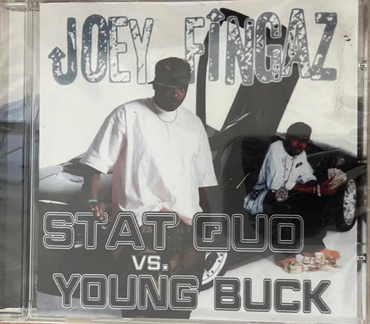 Joey Fingaz - Stat Quo contra Young Buck - SELAED