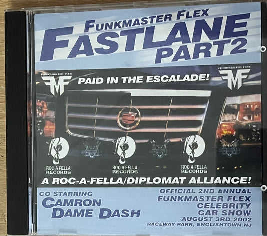 Funkmaster Flex Fastlane Part 2