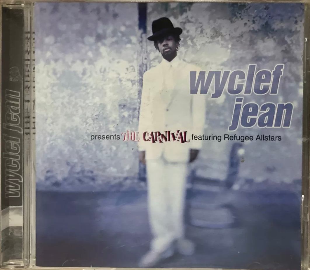 Wyclef Jean Presents The Carnival Featuring Refugee Allstars