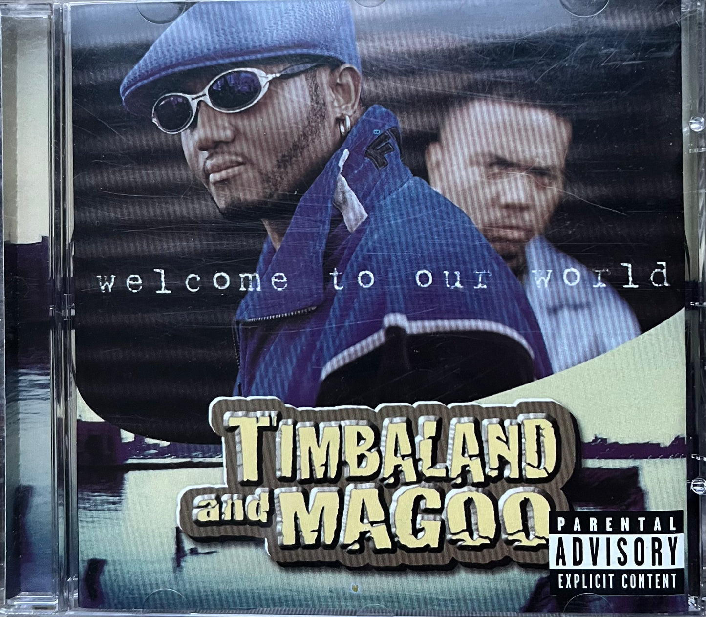 Timbaland & Magoo - Welcome To Our World