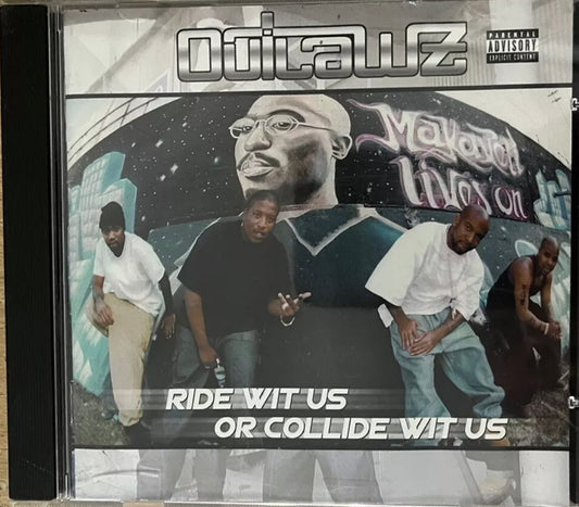 Outlawz - Viaja con nosotros o choca con nosotros