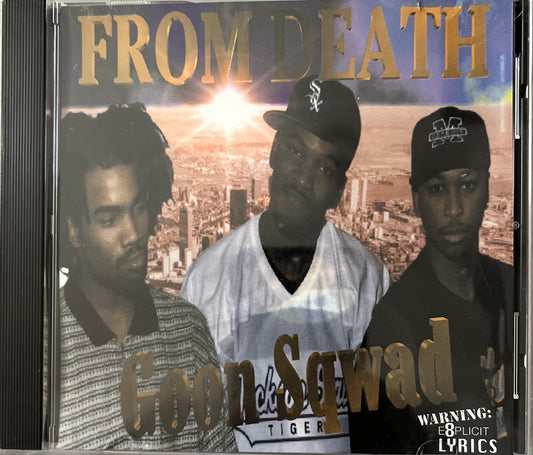 Goon Sqwad - From Death - Proof Trick Trick