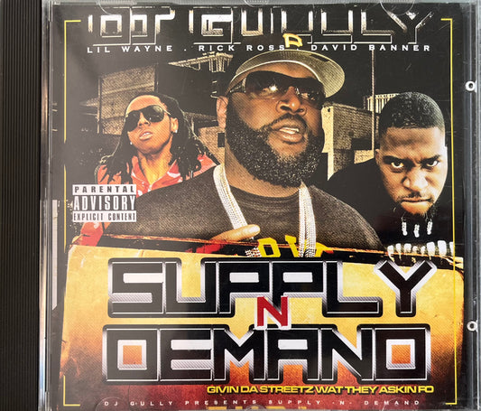 Dj Gully - Lil Wayne Rick Ross David Banner - Supply N Demand
