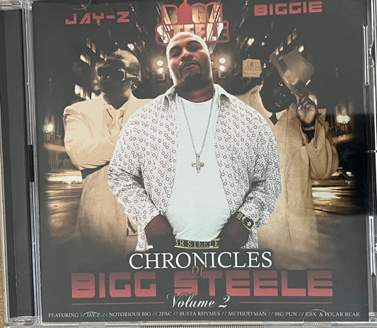Big Steele - Chronicles Of Volume 2 Jay Z Biggie