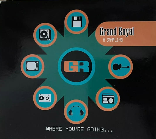 Grand Royal A Sampling - Where You’re Going