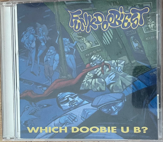 Funkdoobiest - Which Doobie U B