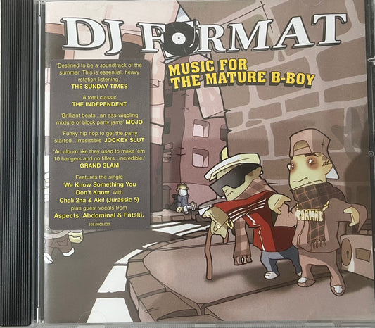 Dj Format - Music For The Mature B-Boy