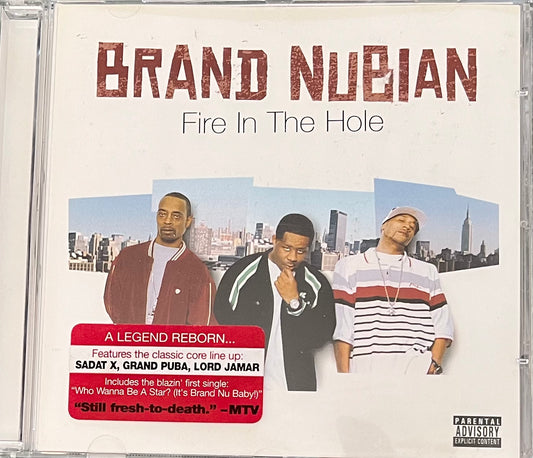 Brand Nubian - Fire In The Hole