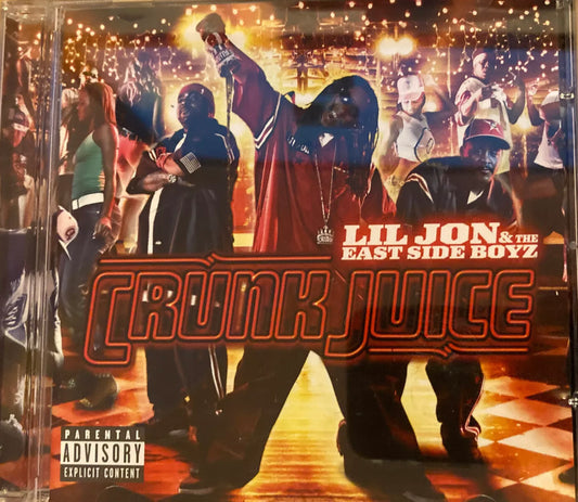Lil Jon y los East Side Boyz - Crunk Juice