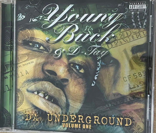 Young Buck & D-Tay - Da underground Volume 1
