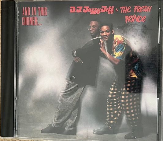 Dj Jazzy Jeff & The Fresh Prince - And In This Corner