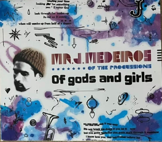 Sr. J Medeiros - De dioses y chicas
