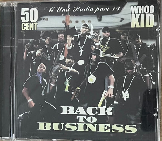 G Unit Radio Part 14 - Back To Business - 50 cent Dj Whoo Kid