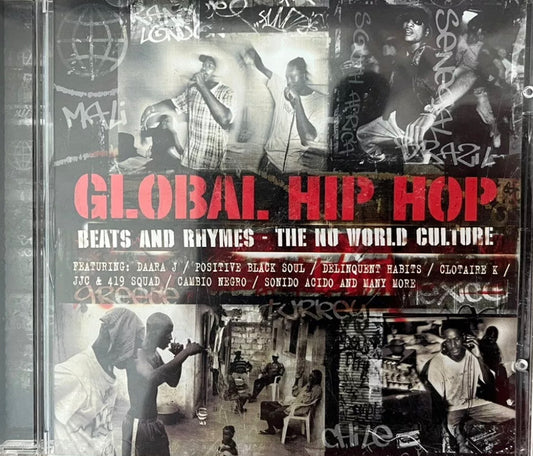 Global Hip Hop Beats And Rhymes The Nu World Culture