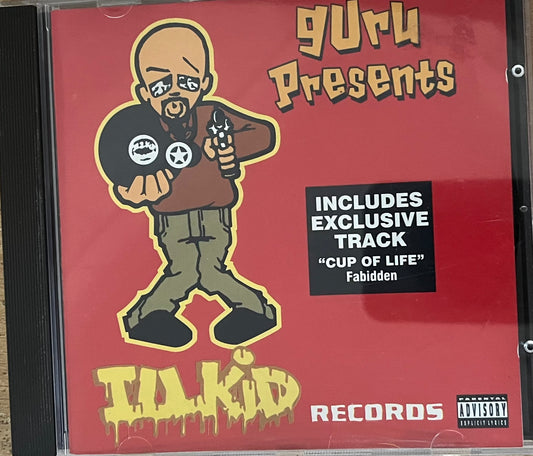 Guru Presents ILL Kid Records