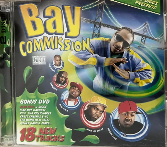 J-Diggs Presents Bay Commission - Too Short Keak Da Sneak Mistah F.A.B Yukmouth