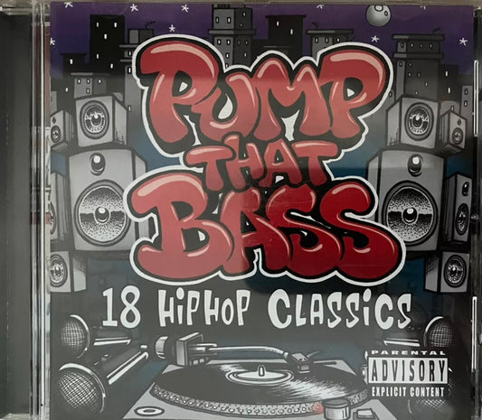 Pump That Bass 18 clásicos del hip hop