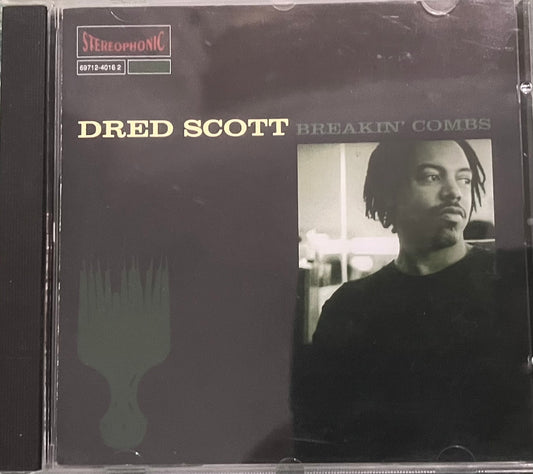Dred Scott - Breakin Combs