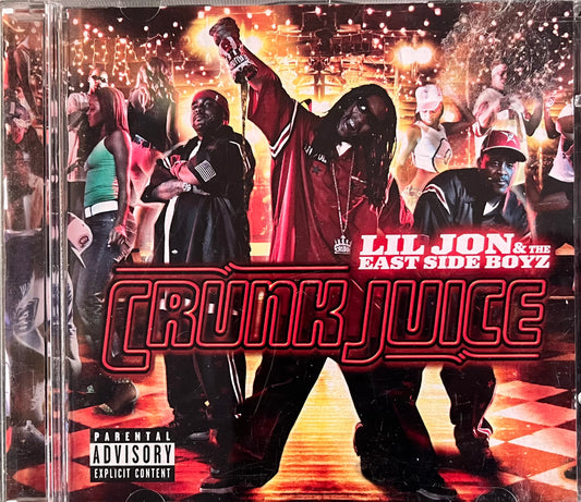Lil Jon & The East Side Boyz - Crunk Juice