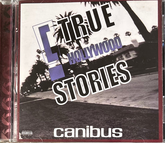 Canibus - “C” True Hollywood Stories