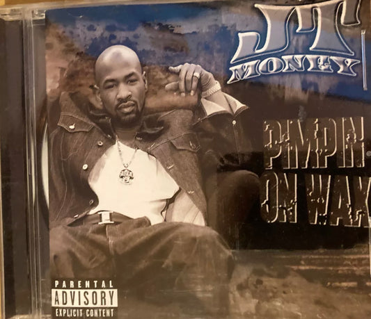 JT Money - Pimpin On Wax